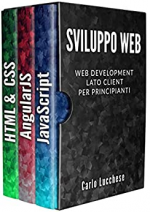 Sviluppo Web: Web Development Lato Client per Principianti