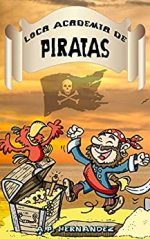 Loca Academia de Piratas: Acción y Aventuras en Isla Cangrejo