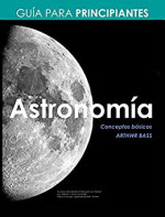 Astronomía. Guía para principiantes