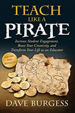 Teach Like a PIRATE: Increase Student Engagement