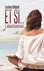 L'Aboutissement: Tome 3