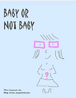 Baby or not Baby