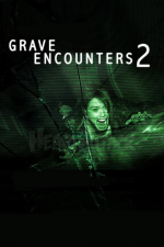 Grave Encounters 2