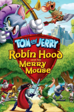 Tom en Jerry: Robin Hood en zijn Vrolijke Muis