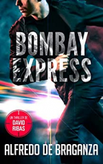 BOMBAY EXPRESS: Un thriller de David Ribas