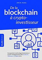 De la blockchain à crypto-investisseur: Comprendre la technologie blockchain et investir stratégiquement dans le Bitcoin