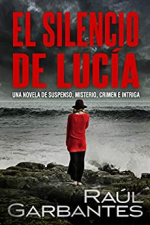 El Silencio de Lucía: Una novela de suspenso