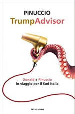 Trumpadvisor: Donald e Pinuccio in viaggio per il sud Italia