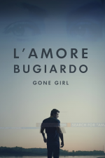 L'amore bugiardo - Gone Girl