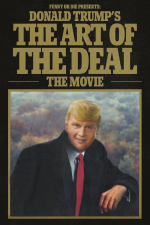 Funny or Die presenta: La película del arte de la negociación de Donald Trump