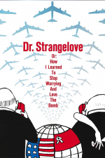 Doktor Strangelove, lub jak przestałem się martwić i pokochałem bombę