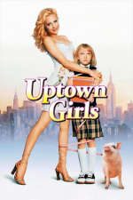 Uptown Girls - Eine Zicke kommt selten allein