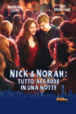 Nick & Norah - Tutto accadde in una notte