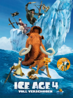Ice Age 4 - Voll verschoben