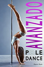 Pole Dance Avanzado: Para Fitness y Diversión