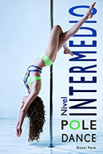 Pole Dance Nivel Intermedio: Para Fitness y Diversión