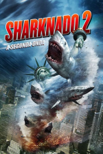 Sharknado 2 - A volte ripiovono