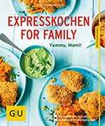 Expresskochen for Family: Schmeckt gut