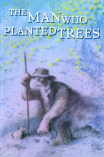 El hombre que plantaba árboles