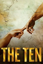 The ten - I dieci comandamenti come non li avete mai visti