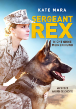 Sergeant Rex - Nicht ohne meinen Hund