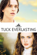 Tuck everlasting: Vivere per sempre