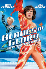 Blades of glory - Due pattini per la gloria