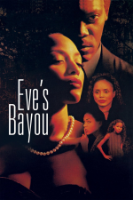Eve's Bayou - Im Bann der Lügen