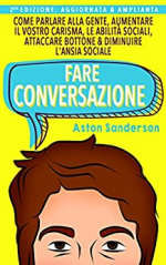 Fare Conversazione: Come Parlare alla Gente