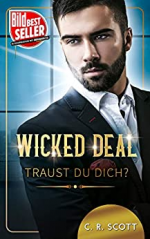Wicked Deal: Traust du dich?