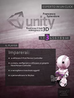 Unity: realizza il tuo videogioco in 3D. Livello 3