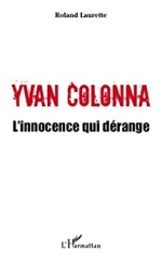 Yvan Colonna: L'innocence qui dérange