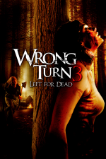 Wrong Turn 3 - Svolta mortale