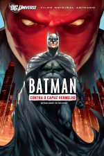 Batman - Contra o Capuz Vermelho