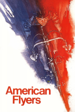 American Flyers (La carrera de la vida)
