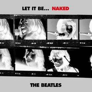 LET BE BE ... NAKED (2003)