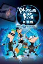 Phineas e Ferb: O Filme - Através da 2ª Dimensão