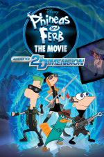 Phineas und Ferb - Quer durch die 2. Dimension