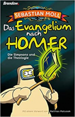 Das Evangelium nach Homer: Die Simpsons und die Theologie